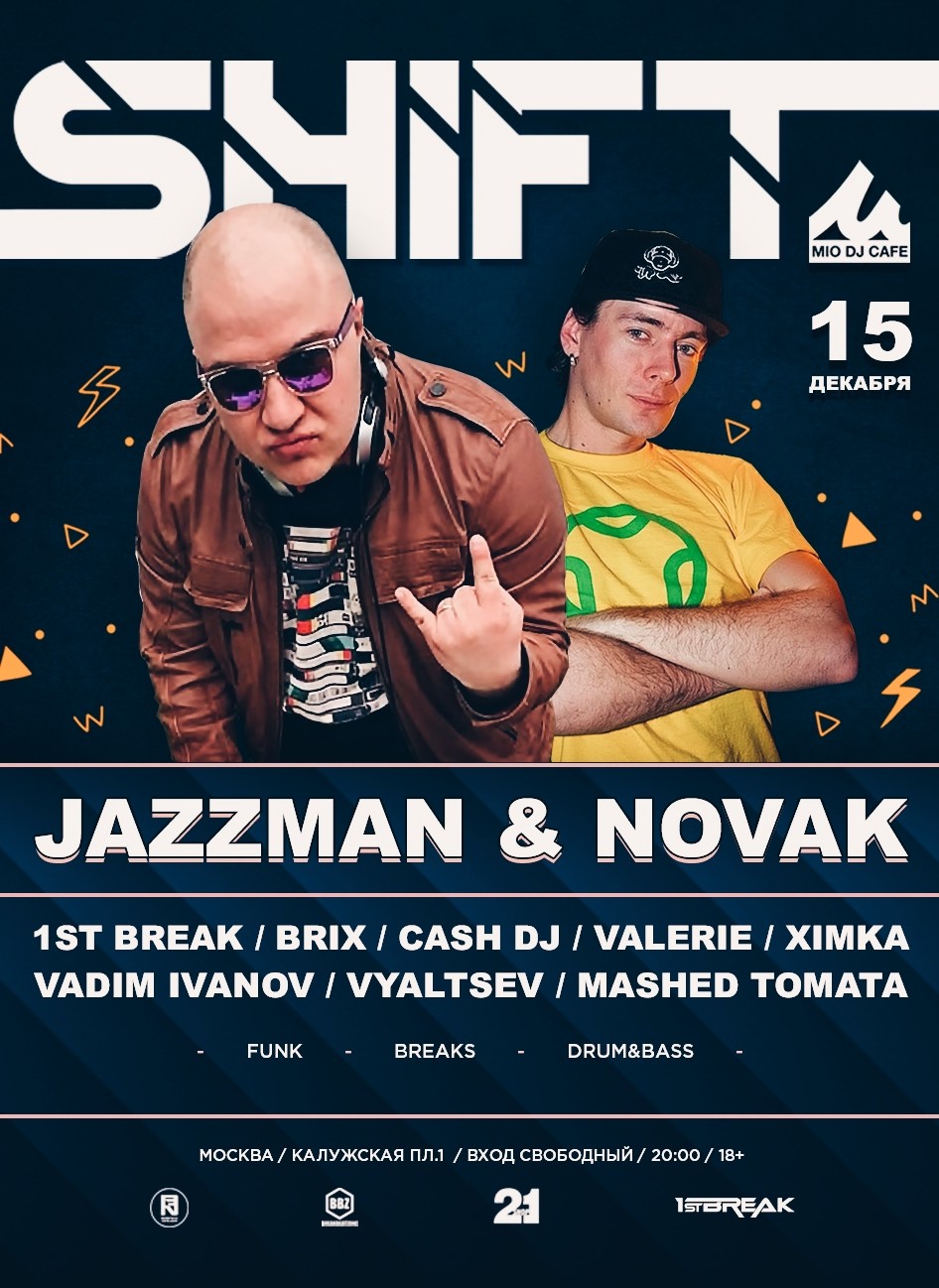 ShiftMoscow + Jazzman & Novak ShiftMoscow + Jazzman & Novak