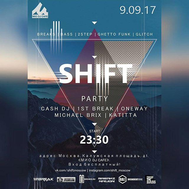 #ShiftMoscow #Party @ #Mio #DJCafe ft. #1st_Break #CashDJ #Michael_Brix #OneWay #Katitta