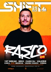 May 25, Mio DJ Cafe, Shift Moscow. Rasco (Breaks Mafia, Spain)